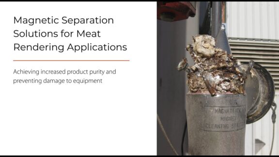 Magnetic separation solutions for meat rendering applications