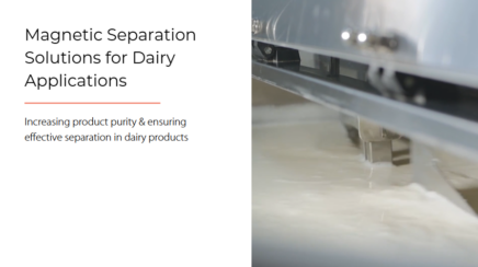 Magnetic Separation Solutions for Dairy Applications